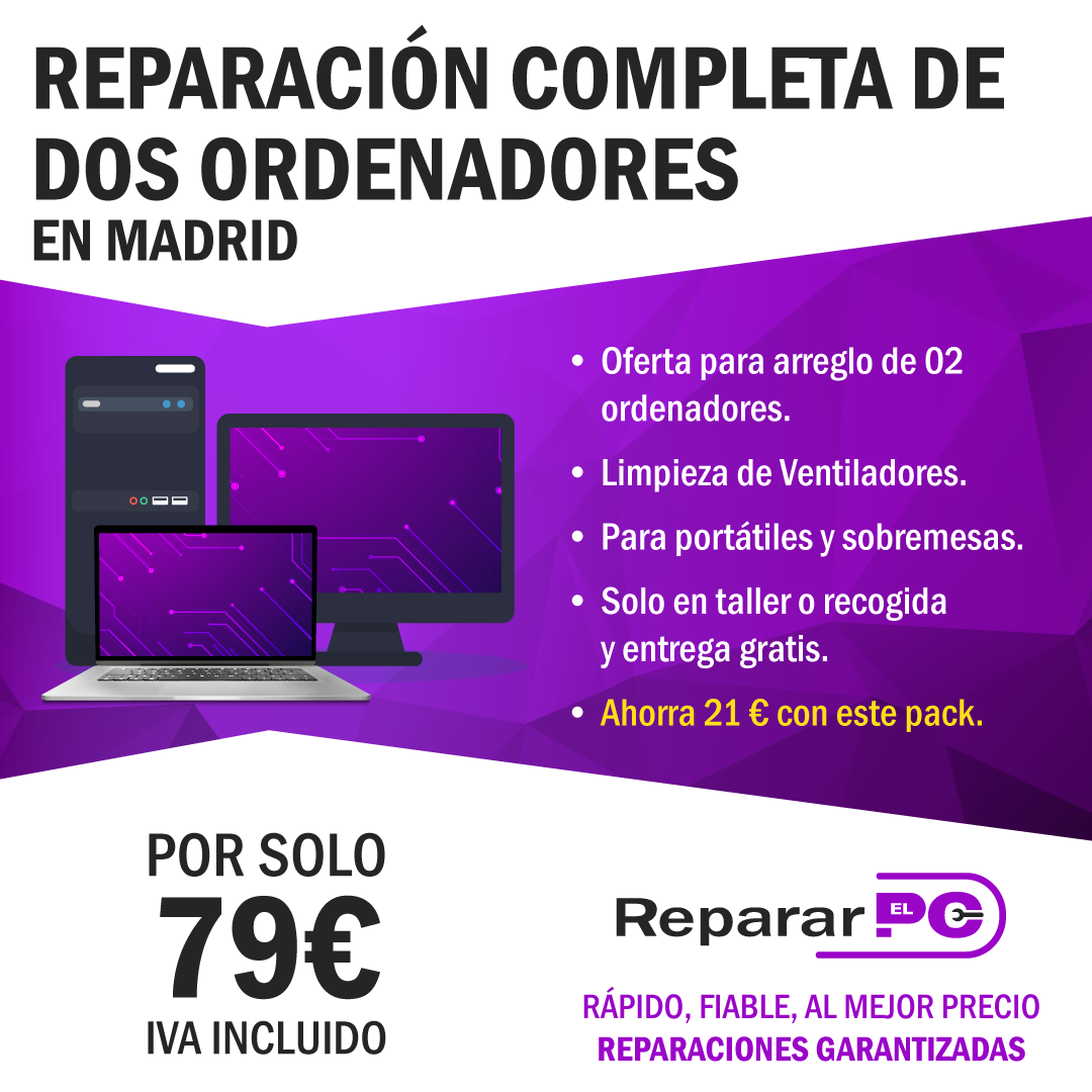 Pack reparación de 2 ordenadores